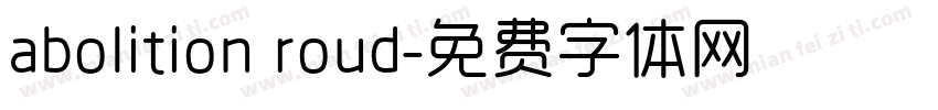 abolition roud字体转换